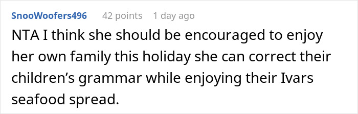 Reddit comment about a man not allowing his girlfriend to attend Christmas after she offended his sibling on Thanksgiving. Reddit comment about a man not allowing his girlfriend to attend Christmas after she offended his sibling on Thanksgiving.
