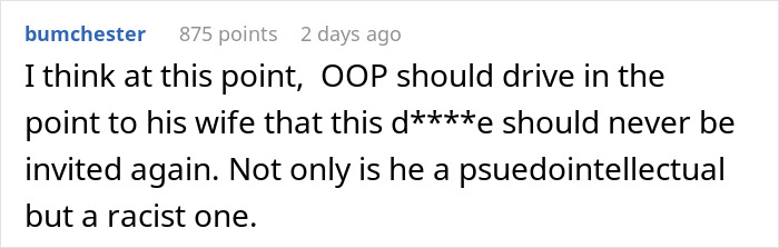 Comment discussing an obnoxious dinner guest husband described as a pseudointellectual and racist by a forum user.