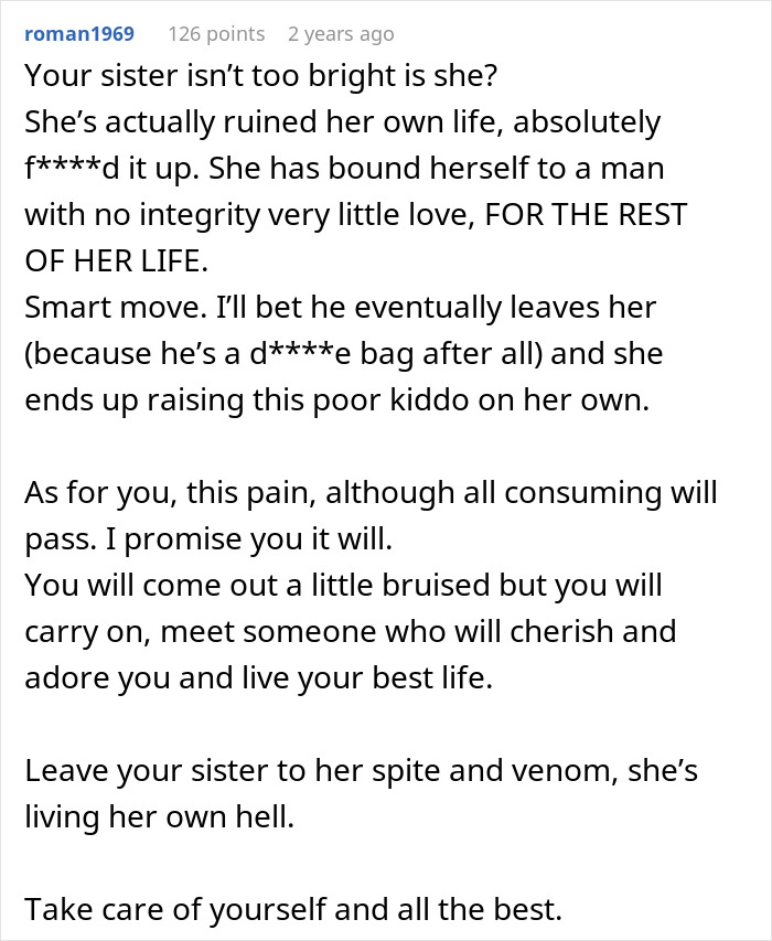 Comment text discussing a woman’s life turned upside down by her petty sister choosing to ruin her life instead of seeking therapy. Comment text discussing a woman’s life turned upside down by her petty sister choosing to ruin her life instead of seeking therapy.