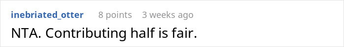 Screenshot of a Reddit comment saying contributing half to bills is fair in a discussion about a woman refusing to contribute.
