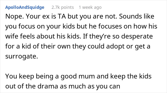 Comment discussing kids preferring bio mom over stepmom and dad struggling with his infertile wife's feelings. Comment discussing kids preferring bio mom over stepmom and dad struggling with his infertile wife's feelings.