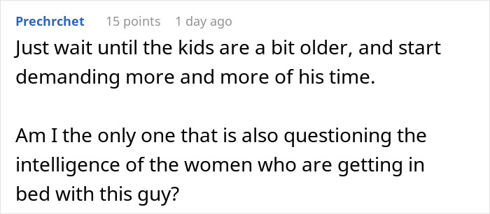 Commenter expressing doubt about women involved with a man having four kids with four different women.