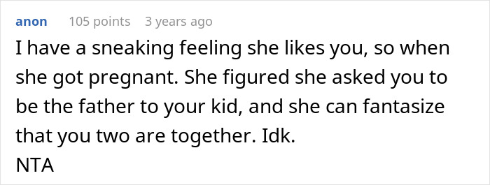 Comment discussing a woman keeping her ex&rsquo;s baby assuming male best friend will become the father figure.