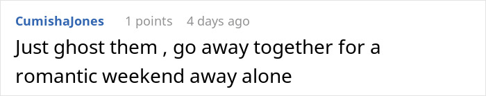 Comment from CumishaJones suggesting to ghost someone and go away together for a romantic weekend alone, related to family separate drive Disneyland.