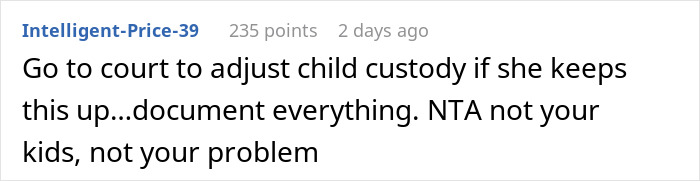 Screenshot of a Reddit comment advising to document everything and consider court to adjust child custody in a custody dispute.