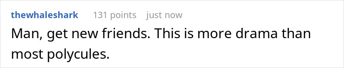 Text post reading Man, get new friends. This is more drama than most polycules, referencing cheating and betrayal involving best man.