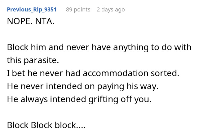 Reddit comment advising to block a friend who ate all their food and never intended to pay or contribute. Reddit comment advising to block a friend who ate all their food and never intended to pay or contribute.