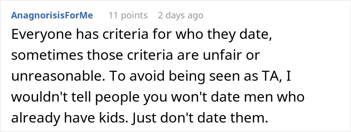 Comment discussing dating criteria and advice against dating men who already have kids to avoid unfair judgment.