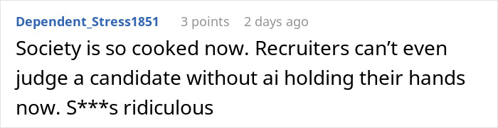 Screenshot of a forum comment criticizing AI-scored job interview real-time for affecting recruiters' judgment of candidates. Screenshot of a forum comment criticizing AI-scored job interview real-time for affecting recruiters' judgment of candidates.