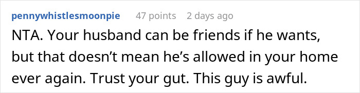 Screenshot of a forum comment discussing not wanting a friend to return after he ate everything owned by the family. Screenshot of a forum comment discussing not wanting a friend to return after he ate everything owned by the family.