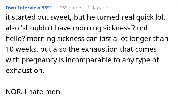 Screenshot of a Reddit comment discussing pregnancy exhaustion and a man accusing his pregnant girlfriend of playing the victim.