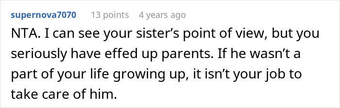 Comment discussing refusal to care for disabled brother and family conflict after parents are gone, highlighting sibling tensions.
