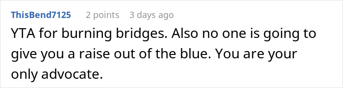 Screenshot of a comment explaining no one gives raises out of the blue amid company claims on market changes and pay disparity.