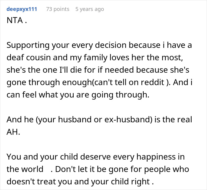 Reddit comment supporting a mother whose husband left because he can't deal with their deaf baby.