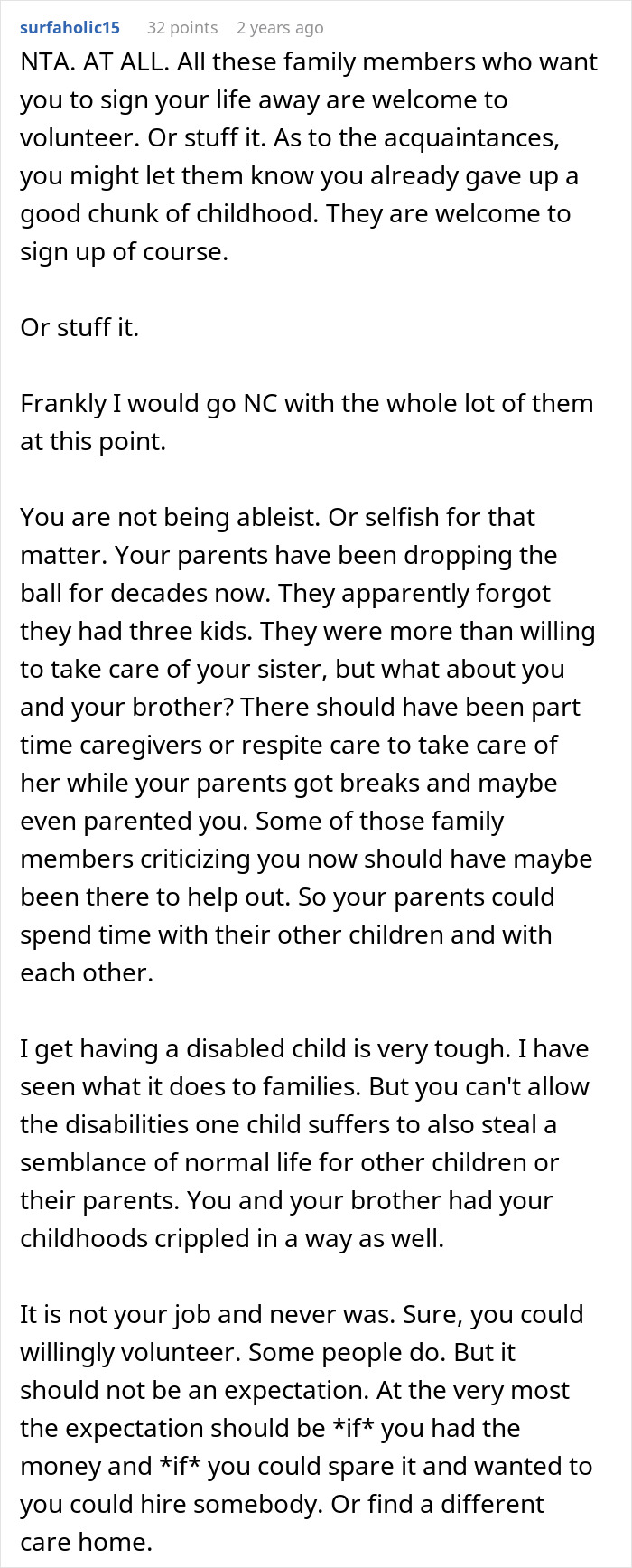Comment defending man from ableist family criticism for refusing to care for disabled sister when parents can’t anymore. Comment defending man from ableist family criticism for refusing to care for disabled sister when parents can’t anymore.
