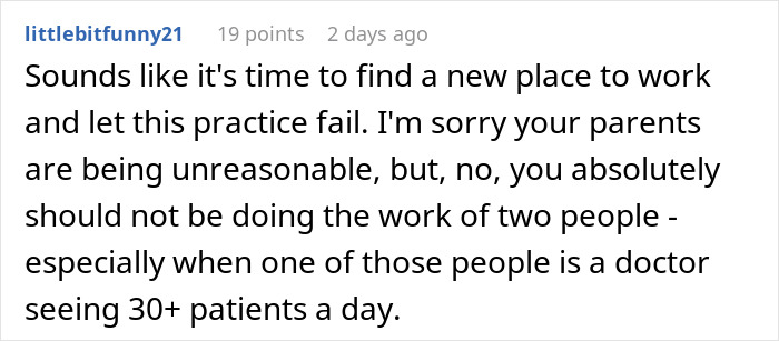 Comment about doctor refusing to rehire sister after she cost the medical practice $40,000 and parents reacting strongly.