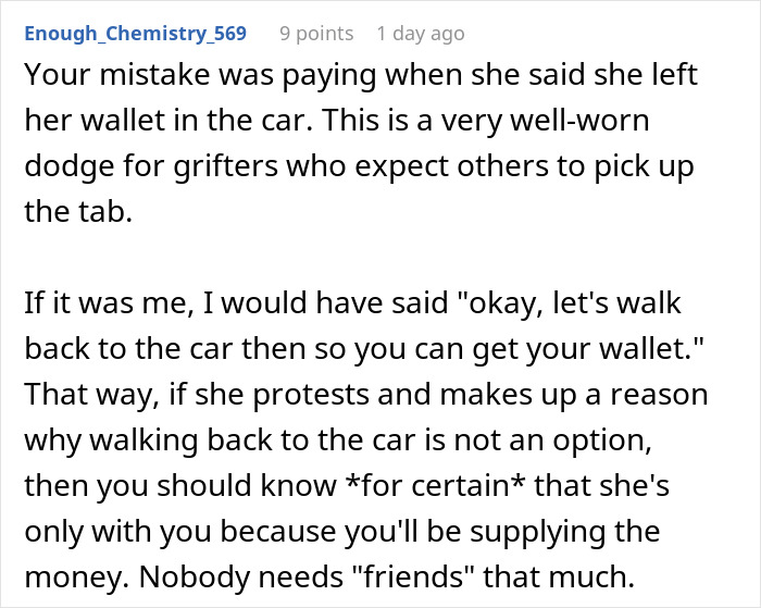 Woman believes friend left wallet in car, realizes she was duped and never received a thank you for paying the tab.