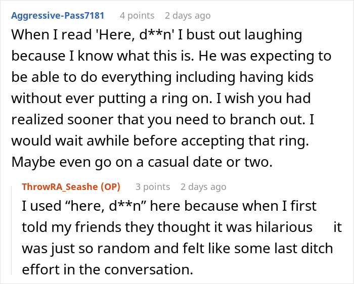 Reddit comments discussing a man proposing two months after his girlfriend dumped him and his reaction when she refuses.