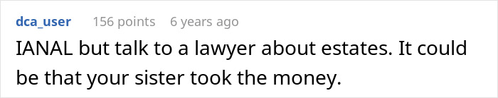Comment discussing legal advice about a sister possibly taking money related to an autistic brother&rsquo;s estate issues.