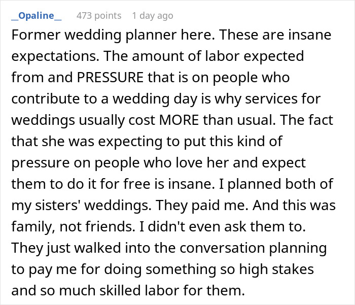 Bride thinks she can throw elaborate wedding without spending a cent faces reality check on costs and labor involved.