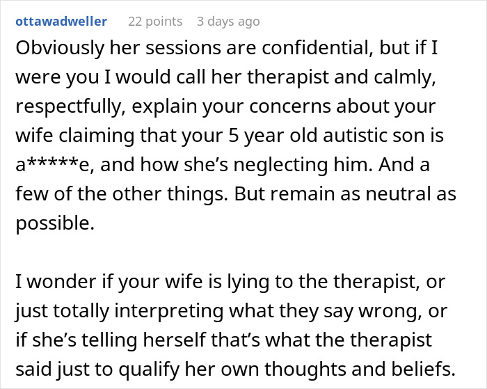Comment discussing concerns about a wife, her therapist, and issues with their autistic son in a family conflict.