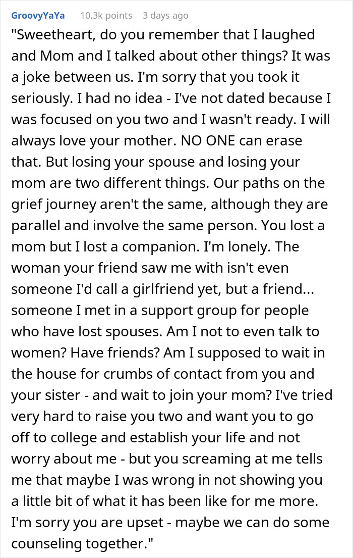 Text of a grieving husband explaining to his daughter why he has not dated after losing his wife, addressing accusations of cheating.