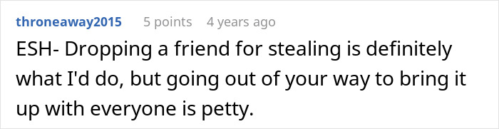 Comment on a forum post about a man refusing to forgive an ex-friend who stole $40, still calling him a thief years later.