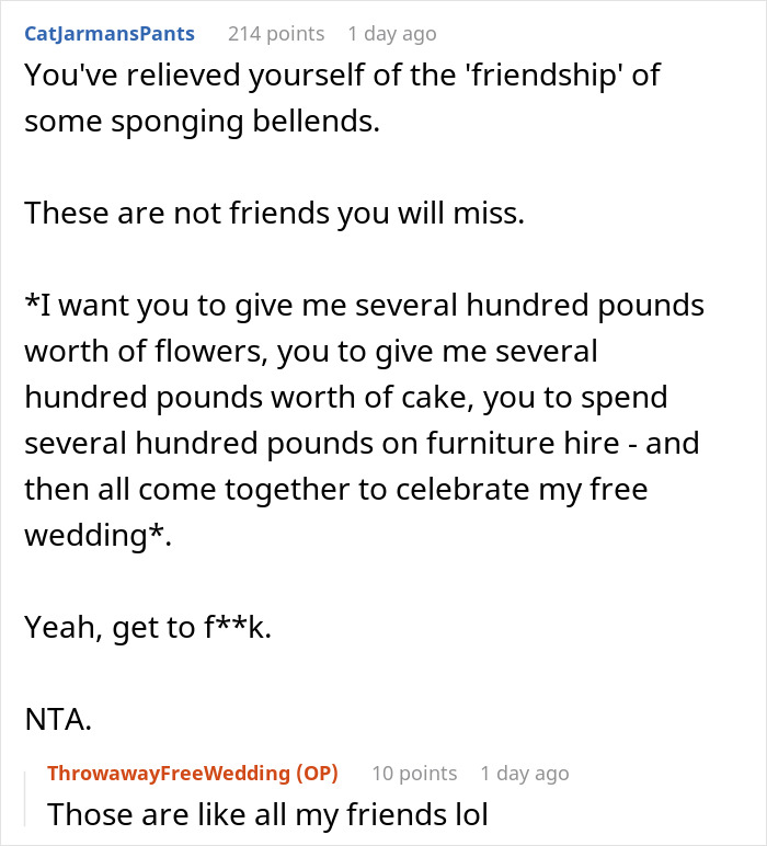 Bride expecting an elaborate wedding without spending money gets a reality check from friends declining costly favors.