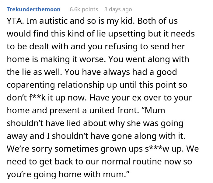 Comment discussing how a woman&rsquo;s work trip turned vacation upset her autistic child, affecting their routine and home return.