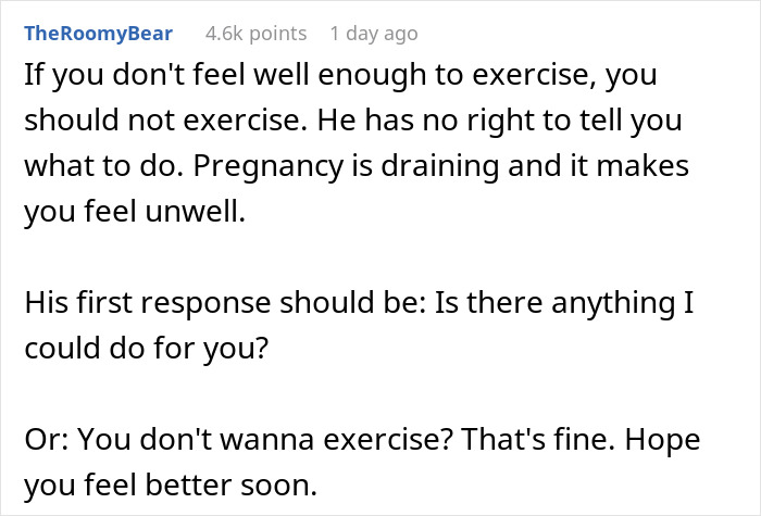 Comment discussing how a pregnant girlfriend feeling too sore and tired to work out deserves support, not blame.