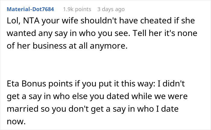 Screenshot of a Reddit comment discussing a wife who cheats and criticizes her husband for dating again. Screenshot of a Reddit comment discussing a wife who cheats and criticizes her husband for dating again.
