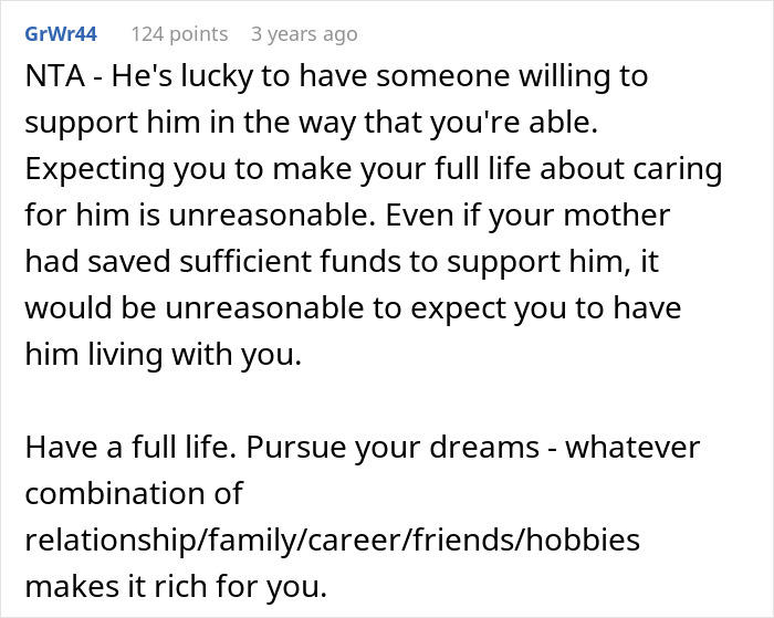 Comment highlighting the reasonableness of refusing to live with a disabled sibling while supporting them in other ways. Comment highlighting the reasonableness of refusing to live with a disabled sibling while supporting them in other ways.