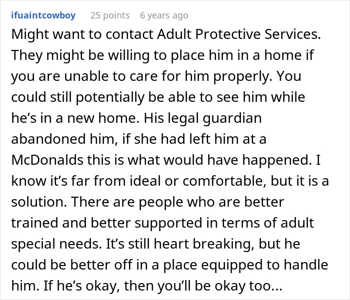 Comment advising to contact Adult Protective Services for autistic brother whose legal guardian abandoned him.