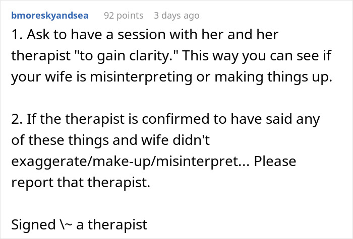 Comment suggesting attending a session with wife and her therapist to gain clarity and verify statements in therapy.