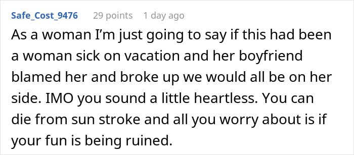 Comment about a man&rsquo;s true colors showing during vacation as his girlfriend realizes he&rsquo;s not the one anymore.