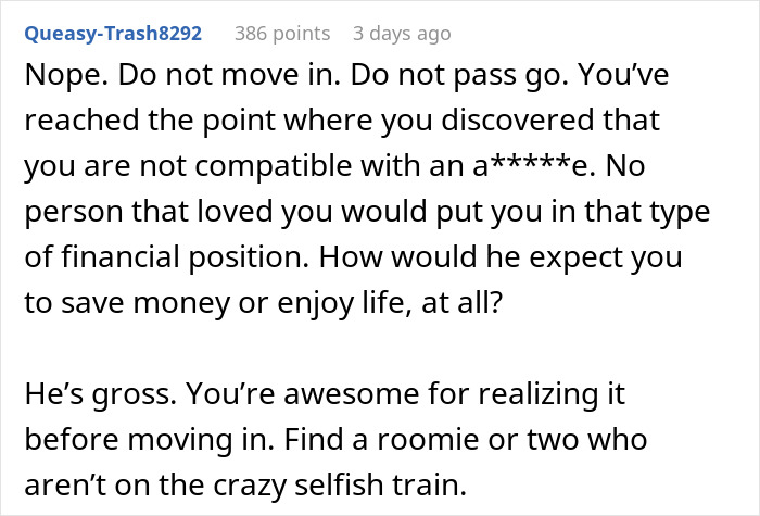 Comment expressing refusal to move in due to rich boyfriend demanding equal split rent and financial incompatibility concerns.