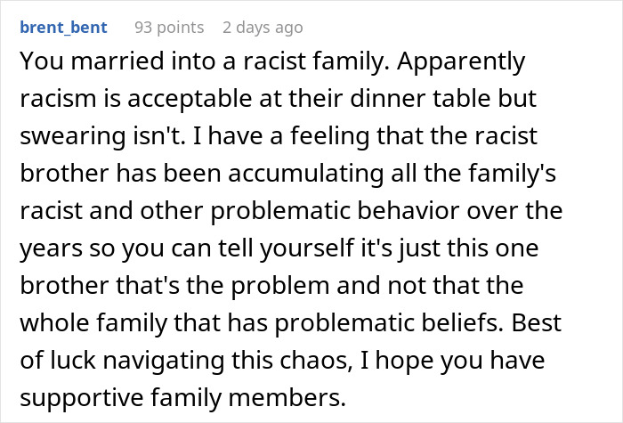 Comment discussing a wife confronting her brother-in-law for racist slurs during dinner, highlighting family racism issues.
