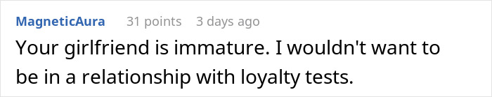 Comment about relationship loyalty tests, expressing dislike for immaturity and such trust challenges.