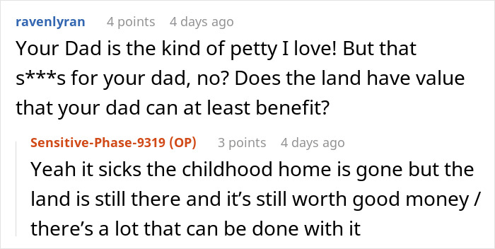 Commenters discussing family disputes about an entitled brother and the value of a house ride land use.