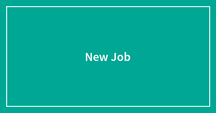 New Job