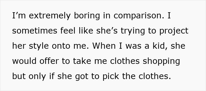 Text excerpt about feeling boring compared to mum and her controlling style when choosing clothes, relating to mums bad birthday presents.