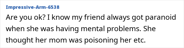 Text excerpt about a friend experiencing paranoia and mental health issues, suspecting poisoning. Text excerpt about a friend experiencing paranoia and mental health issues, suspecting poisoning.