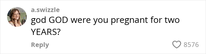 Comment on social media post reading god GOD were you pregnant for two YEARS with profile picture of woman with glasses and wavy hair smiling. Comment on social media post reading god GOD were you pregnant for two YEARS with profile picture of woman with glasses and wavy hair smiling.