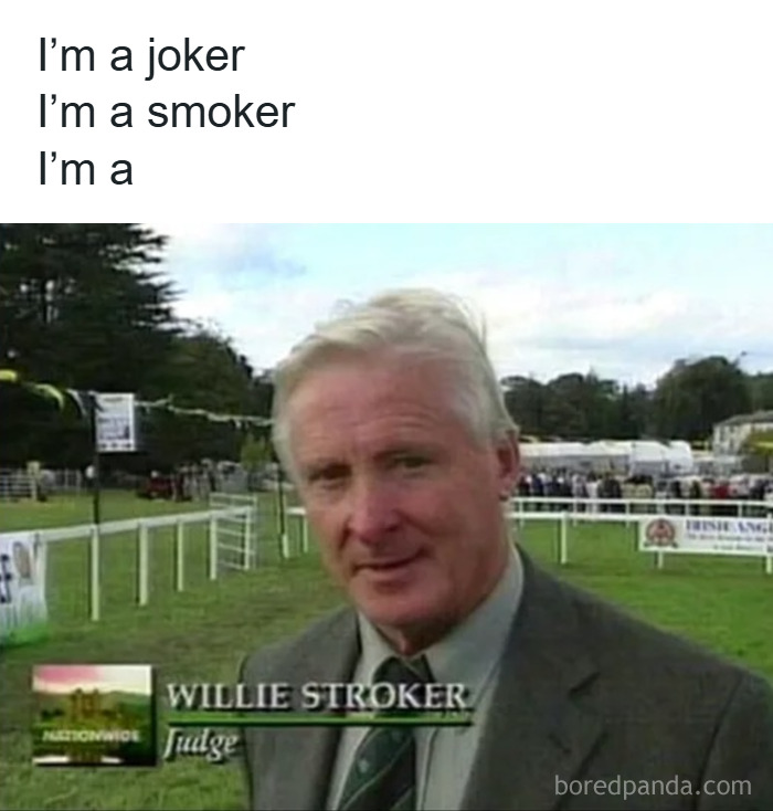 Man in suit outdoors with humorous caption about being a joker, smoker, and judge named Willie Stroker, an accidental comedy moment.