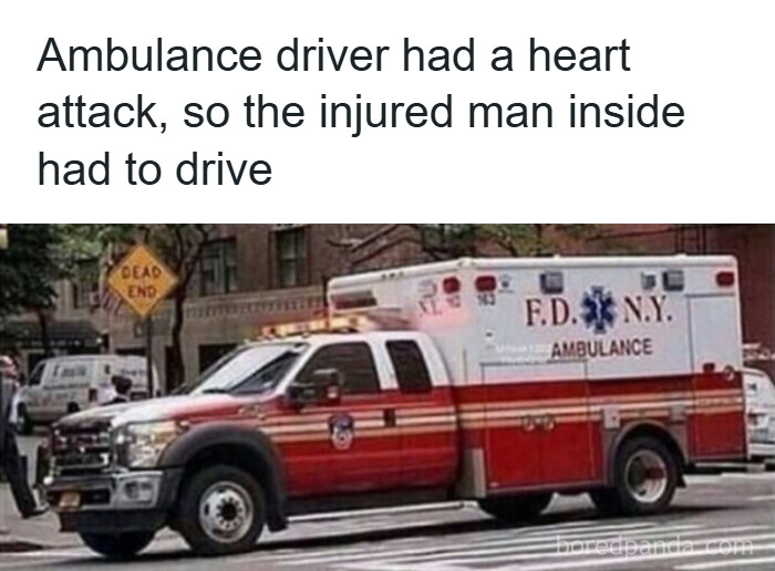 FDNY ambulance stopped at a dead end sign, illustrating accidental comedy with the injured man driving the vehicle.