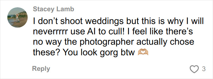Comment about wedding pics and photographer choice expressing disbelief and complimenting appearance in casual tone.