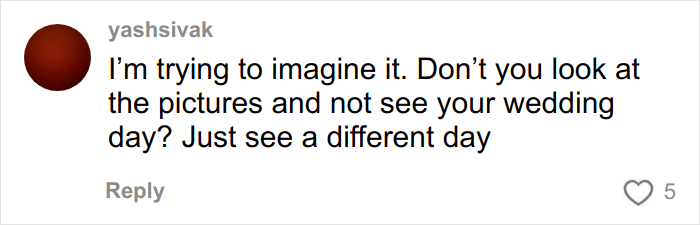 Comment about a woman hiring a well-known professional for wedding pics but being disappointed by the horrible wedding photos received.