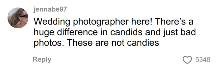 Comment from a wedding photographer explaining the difference between candid shots and bad wedding photos.