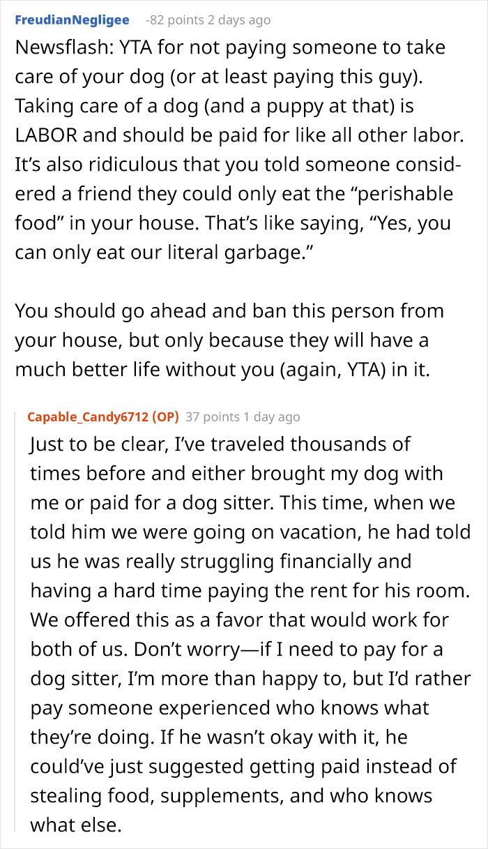 Reddit conversation discussing not wanting a friend to return after he ate all their food and belongings. Reddit conversation discussing not wanting a friend to return after he ate all their food and belongings.