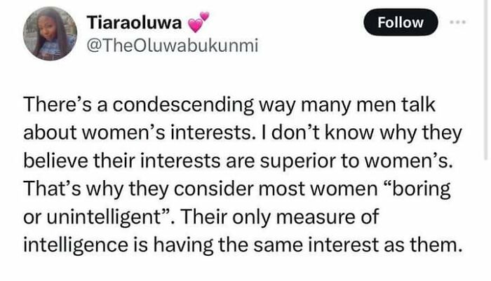 Tweet discussing the condescending attitude of men toward women’s interests, shared on Fight The Patriarchy page.